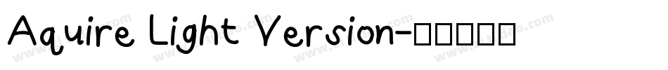 Aquire Light Version字体转换